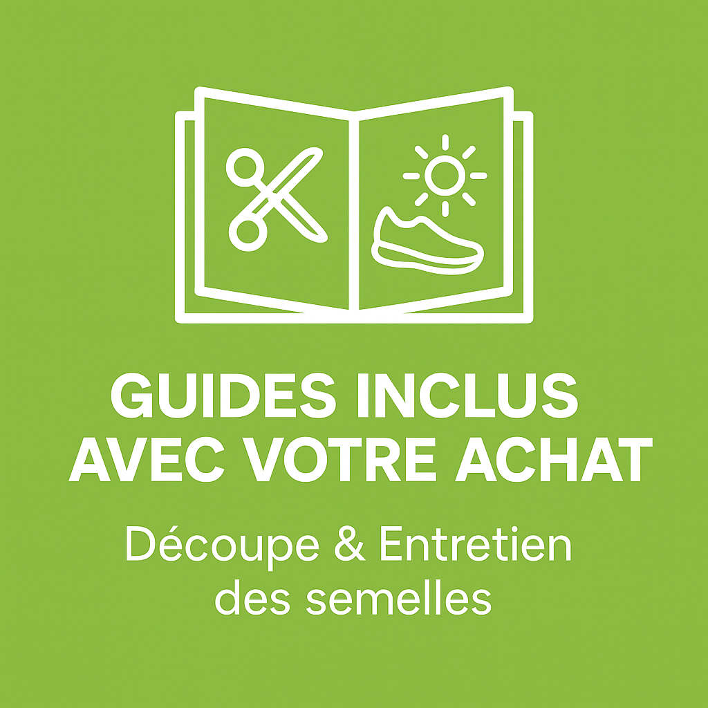 Guide Entretien & Découpe des semelles
