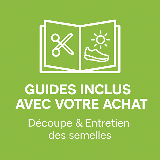 Guide Entretien & Découpe des semelles